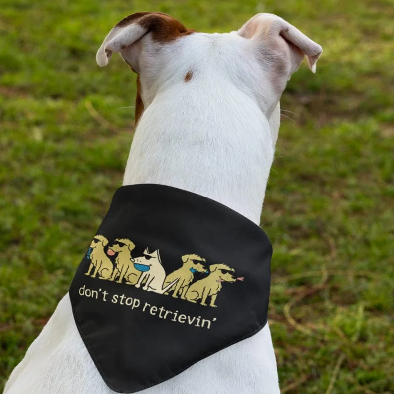 ---Don't Stop Retrievin - Doggie Bandana